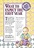 What to Expect the First Year by Heidi Murkoff