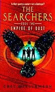 The Searchers, Book Two: Empire of Dust