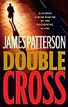 Double Cross by James Patterson