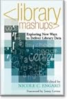 Library Mashups by Nicole C. Engard