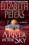 A River in the Sky by Elizabeth Peters