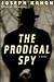 The Prodigal Spy