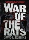 War of the Rats by David L. Robbins