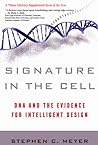 Signature in the Cell by Stephen C. Meyer