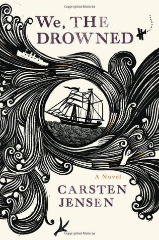 We, the Drowned by Carsten Jensen