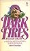 Dark Fires