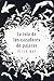 La isla de los cazadores de pájaros (Lewis Trilogy, #1)