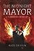 The Midnight Mayor (Matthew Swift, #2)