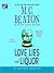 Love, Lies and Liquor (Agatha Raisin, #17)