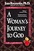 A Woman's Journey to God