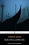 Death in Venice and Other Tales by Thomas Mann