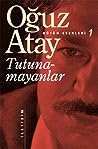 Tutunamayanlar by Oğuz Atay