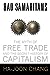 Bad Samaritans: The Myth of Free Trade and the Secret History of Capitalism