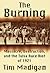 The Burning: Massacre, Destruction, and the Tulsa Race Riot of 1921