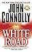 The White Road (Charlie Parker, #4)