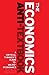 The Economics Anti-Textbook: A Critical Thinker's Guide to Microeconomics