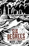 Six Degrees: Our Future on a Hotter Planet