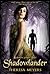 Shadowlander (Shadow Sisters, #1)