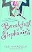 Breakfast at Stephanie's: A Novel