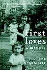 First Loves: A Memoir