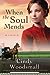 When the Soul Mends (Sisters of the Quilt, #3)