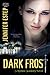 Dark Frost (Mythos Academy, #3)