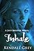 Inhale (Just Breathe, #1)