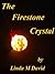 The Firestone Crystal