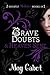 Grave Doubts / Heaven Sent (The Mediator, #5-6)