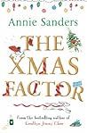 The Xmas Factor by Annie Sanders