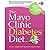 The Mayo Clinic Diabetes Diet