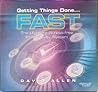 Getting Things Done...Fast! by David    Allen