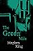 The Green Mile by Stephen        King