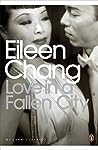 Love in a Fallen City by Eileen Chang