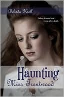 Haunting Miss Trentwood by Belinda Kroll