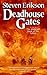 Deadhouse Gates by Steven Erikson