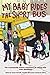 My Baby Rides the Short Bus: The Unabashedly Human Experience of Raising Kids with Disabilities