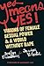 Yes Means Yes!: Visions of Female Sexual Power and A World Without Rape