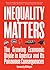 Inequality Matters: The Growing Economic Divide in America and Its Poisonous Consequences