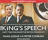 The King's Speech by Mark Logue