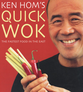 Ken Hom's Quick Wok by Ken Hom