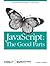 JavaScript: The Good Parts