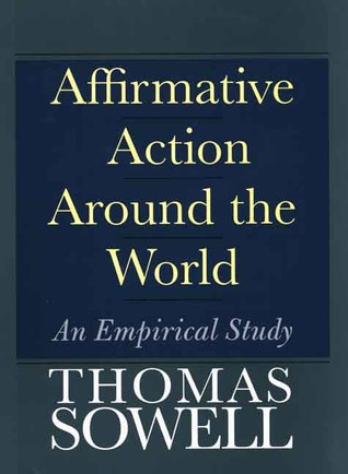 Affirmative Action Around the World by Thomas Sowell