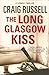 The Long Glasgow Kiss (Lenn...