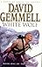 White Wolf (Drenai Tales, #10)