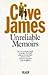 Unreliable Memoirs by Clive James