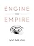 Engine Empire: Poems