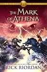 The Mark of Athena (The Heroes of Olympus, #3)