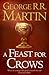 A Feast for Crows by George R.R. Martin