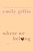 Where We Belong by Emily Giffin